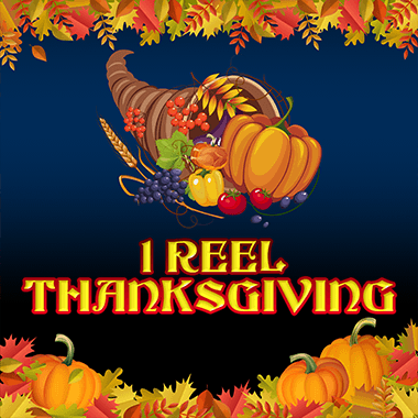1 Reel Thanksgiving by Spinomenal