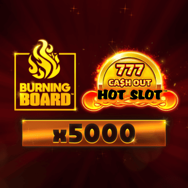 Hot Slot: 777 Cash Out Burning Board by Wazdan