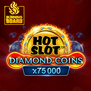 Hot Slot Diamond Coins Burning Board by Wazdan