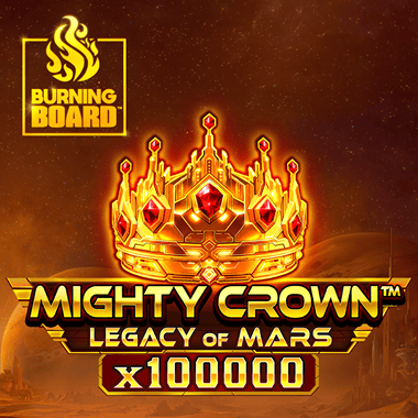 Mighty Crown: Legacy of Mars Burning Board by Wazdan