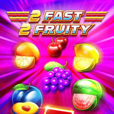 2 Fast 2 Fruity slots by Yggdrasil