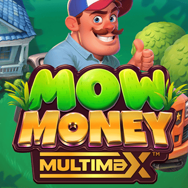 Mow Money MultiMax slots by Yggdrasil