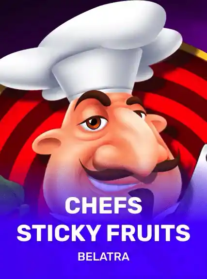 belatra:ChefsStickyFruits