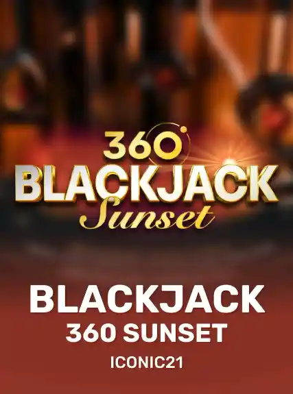beterlive:Blackjack360Sunset