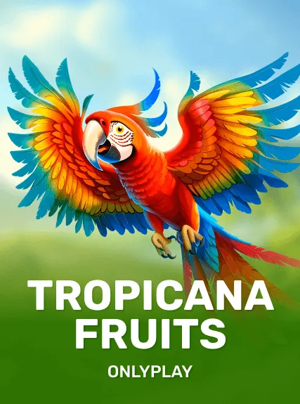 onlyplay:TropicanaFruits